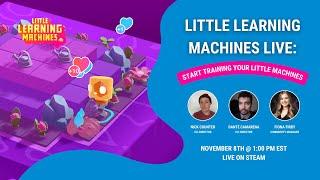 Little Learning Machines Live: Start Training Your Little Machines