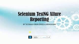 Selenium TestNG Allure Reporting