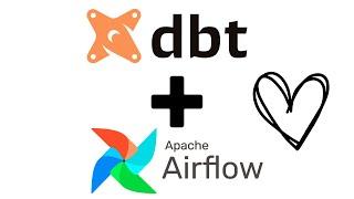 dbt + Airflow =  ; An open source project that integrates dbt  and Airflow