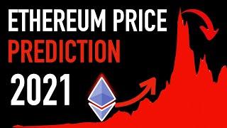 NEW Ethereum Price Prediction for 2021