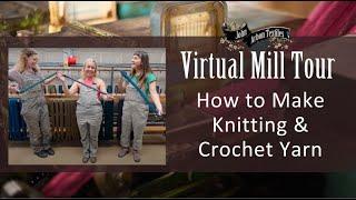 John Arbon Textiles, Virtual Mill Tour - How to Spin Knitting & Crochet Yarn on Vintage Machinery