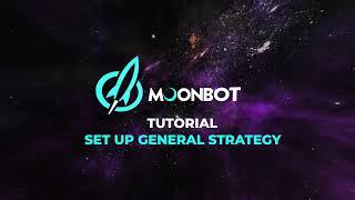 Tutorial Set Up General Strategy