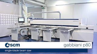 SCM gabbiani p80 - automatic single blade beam saw