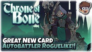 GREAT New Card-Based Autobattler Roguelike!! | Let's Try Throne of Bone