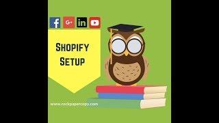 Set Up a Shopify Store - A Complete Tutorial