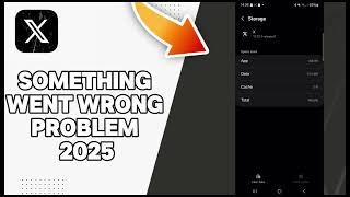 How To Fix X Twitter Something Went Wrong Problem 2025