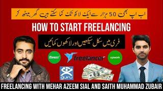 How To Start Freelancing Expert tips from Mahar Azeem Sial in conversation with ProZubair Official