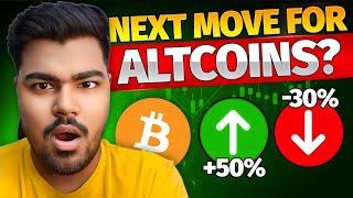Altcoins Next Move Pump Or Dump Every Crypto Altcoins Holders [MUST WATCH] Crypto Market Update #btc
