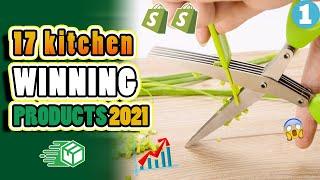 Top 17 Kitchen Gadgets To Dropshipping Part 1 |Kitchen tools to sell Right Now 2021