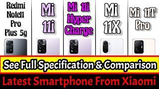 Redmi Note 11 Pro Plus 5g Vs Mi 11i 5G Vs Mi 11i Hypercharge 5G Vs Mi 11X 5G Vs Mi 11T Pro 5G