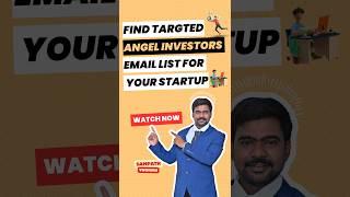 How To Find Targeted Angel Investors Email List For Your Startup #AngelList