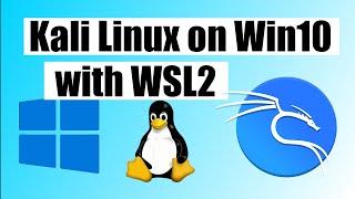 Install Kali Linux on Windows 10 with WSL 2