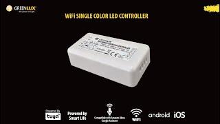 WiFi SINGLE COLOR LED CONTROLLER  (Greenlux)