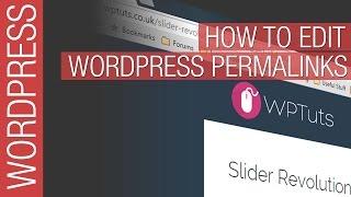 How to change Wordpress Permalinks