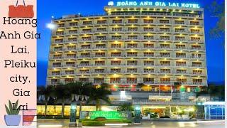 Video 185, Hoang Anh Gia Lai 4 star hotel at Pleiku Gia Lai