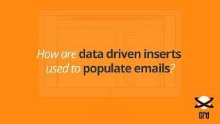 Populate Emails with Data-Driven Inserts