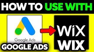 How To Use Google Adwords with WIX (2025) - Step by Step