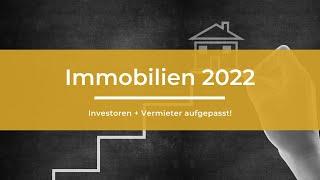 Das passiert 2022 auf dem Immobilien Markt