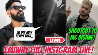 Emiway Full Instragram Live About Track "Kya Total?" ! Shoutout To Mc Insane On Live! Full Live