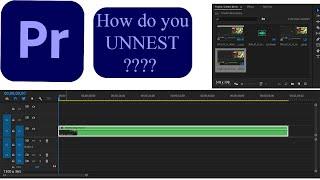 How to unnest nested sequence in Adobe Premiere Pro