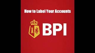 BPI Online Banking | How to Rename / Label / Personalize your Account Name