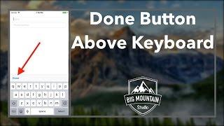 Add Done Button to Close Keyboard (iOS, Xcode 8, Swift 3)