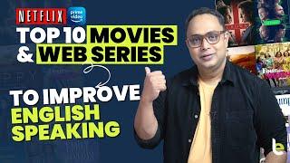 Top 10 Movies & Web Series To Improve English Speaking Faster | Learn English Through Films | Aakash