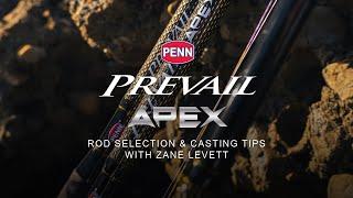 Prevail APEX | Rod Selection & Casting Tips