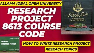 aiou research project |8613 research project|how to write aiou research project| research topic#aiou