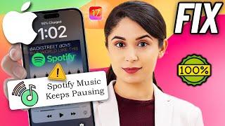 How to Fix Spotify Music Keeps Pausing on iPhone 2024 | why spotify keeps pausing
