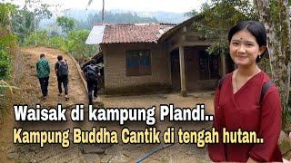 MENGUNJUNGI KEMBALI KAMPUNG BUDDHA DI TENGAH HUTAN PEGUNUNGAN BANYUMAS.