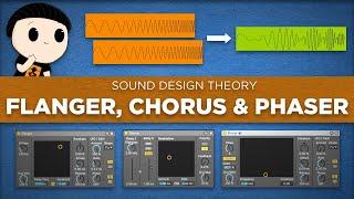 How FLANGER, CHORUS & PHASER process your sound - Sound Design Theory