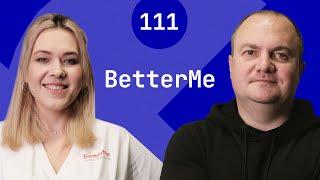 КОМПАНИЯ НА МИЛЛИАРД ЗА 5 ЛЕТ. Фитнес-приложение BetterMe | Виктория Репа | Большая рыба #111