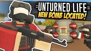 NEW BOMB LOCATED - Unturned Life Roleplay #503