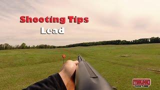 Tips for Better Wing & Clay Shooting - Lead