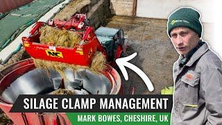 Silage Clamp Management with Mark Bowes, Cheshire, UK