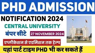 PhD Admission 2024 |Central University PhD Admission 2024 |Part time Phd का मौका  fellowship for all