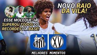 O MOLEQUE QUE TÁ SURPREENDENDO TODOS NA BASE DO SANTOS! SANTOS vs XV de PIRACICABA