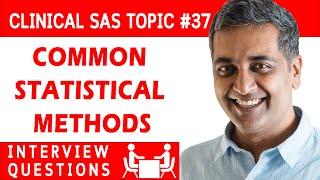 Clinical SAS TOPIC 37 - Common Statistical Methods for Clinical Research