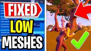 How To Fix LOW Meshes in Chapter 3! (Fix Performance Mode in Fortnite!)