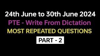 PTE  Listening Write from Dictation (Part-2) June 2024 Exam Predictions | dictation pte 2024. #pte