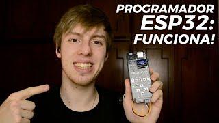 Programador ESP32 portátil - Parte 4