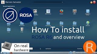 How To install ROSA R6 and overview [On real hardware]