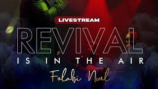 Folabi Nuel - Revival Is In The Air [FULL ALBUM]