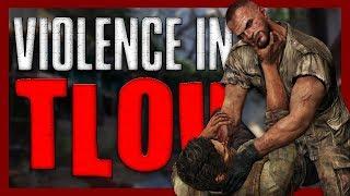 The role of violence in The Last of Us