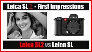  Leica SL2 Review 2021 (First Impressions + Images) | Leica SL2 vs SL + Leica SL2 vs M 240 / CL