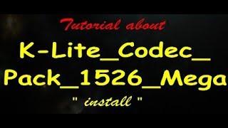 How to install K-lite mega codec pack the latest version 2020
