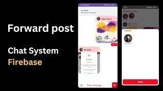chat application with firebase | Forward post