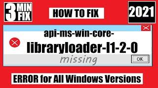 [𝟚𝟘𝟚𝟙] How To Fix api-ms-win-core-libraryloader-l1-2-0.dll Missing Error Windows 10 32 bit/64 bit