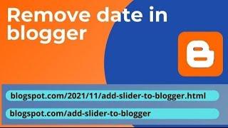 How to remove date in blogger permalink